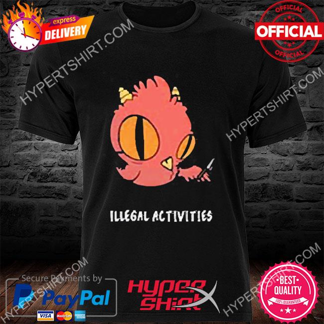 Lamuliz Illegal Activities Shirt