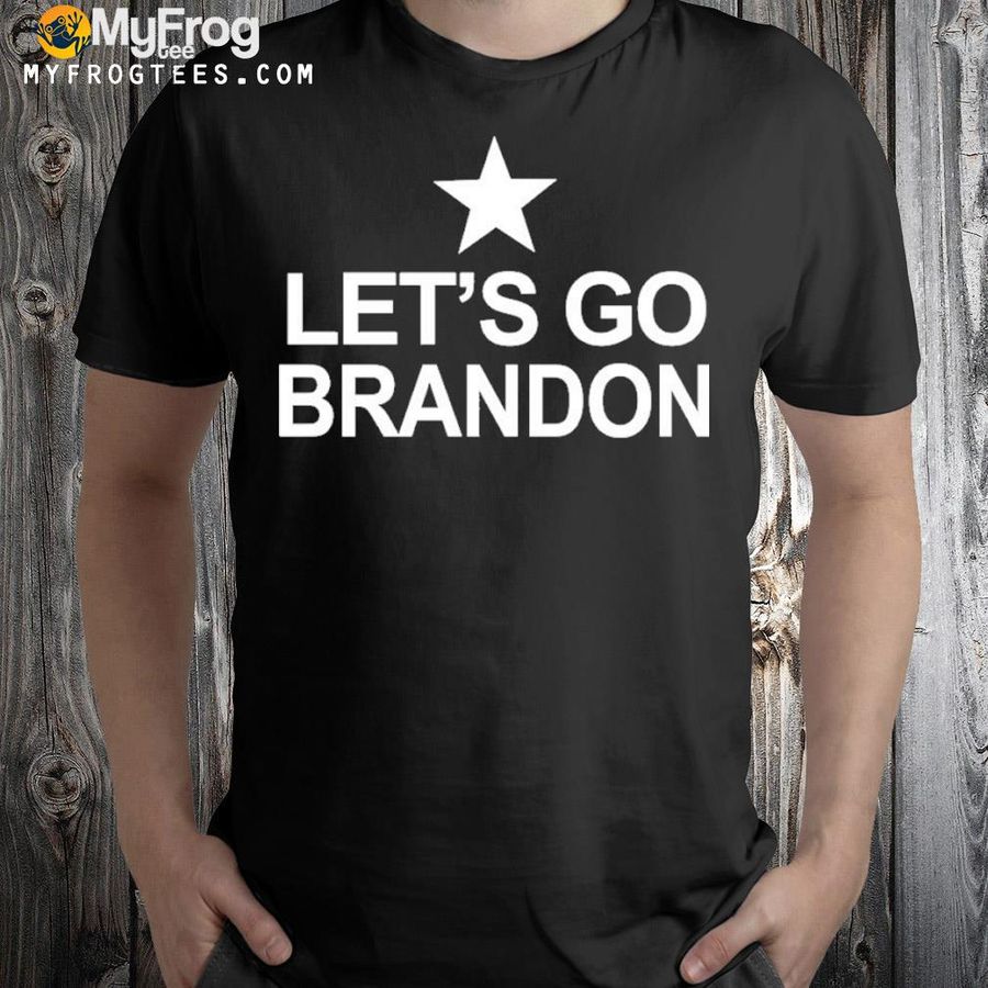 Let go brandon star eric Trump shirt