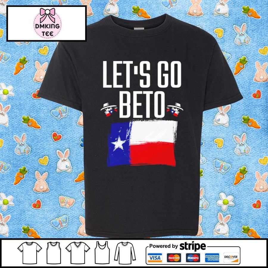 Let's Go Beto Shirt