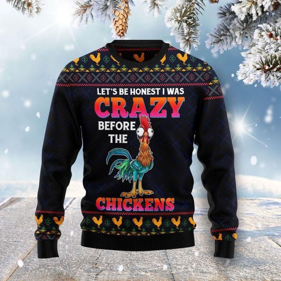Let'S Be Honest I Was Crazy Ugly Christmas Sweater - 190