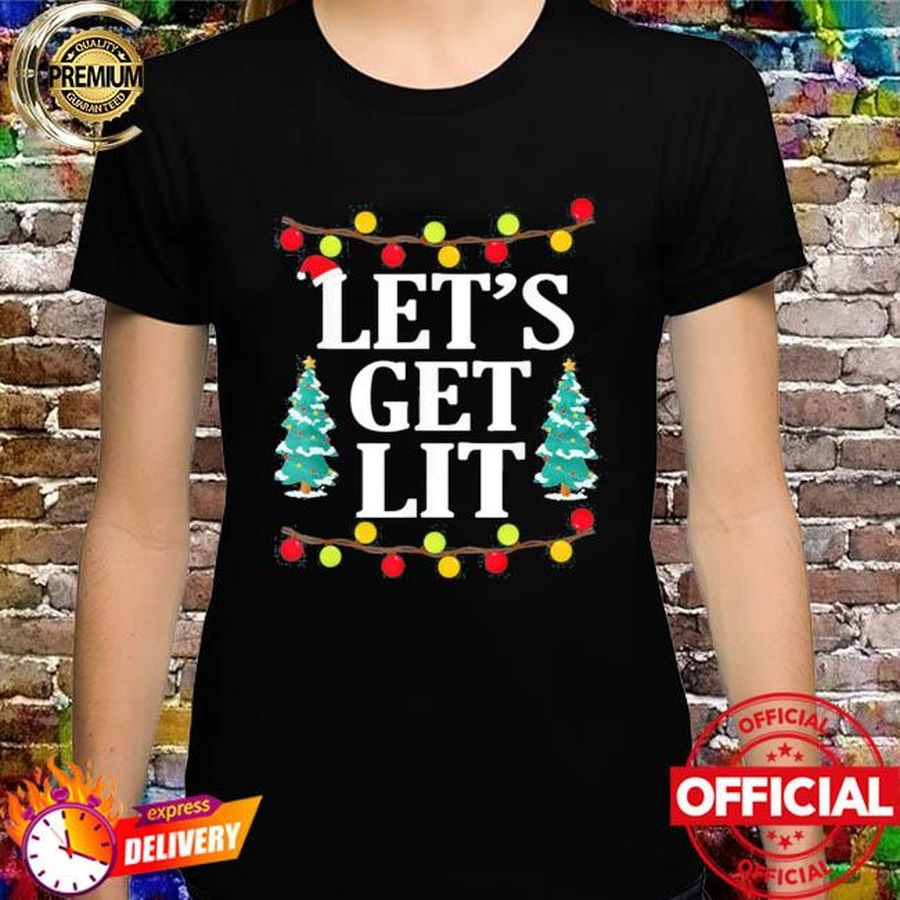 Let’s Get Lit Funny Christmas Drinking Xmas Lights Shirt