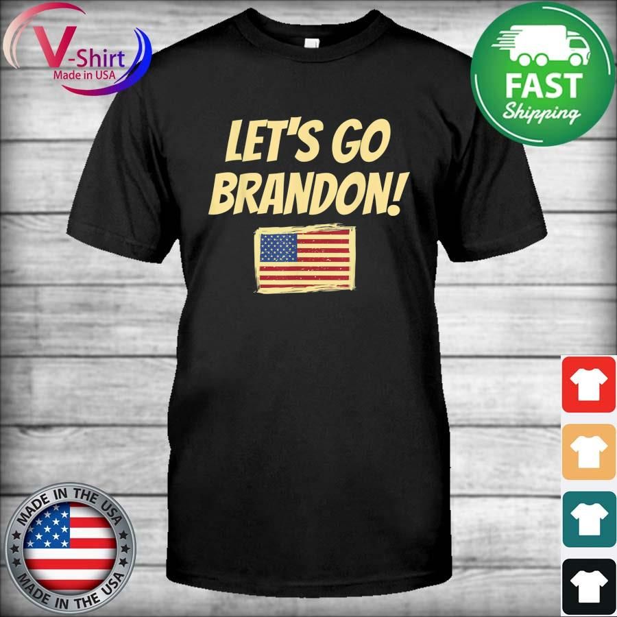 Let’s Go Brandon American Flag Anti Liberal T-Shirt