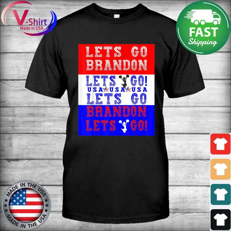 Let’s Go Brandon Chant Conservatives Fake News Meme USA T-Shirt