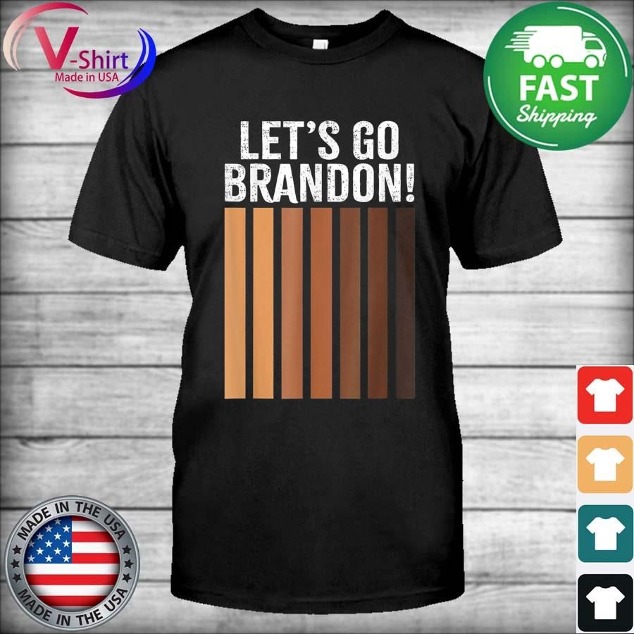 Lets Go Brandon Let’s Go Brandon Black Africa American 2021 T-Shirt