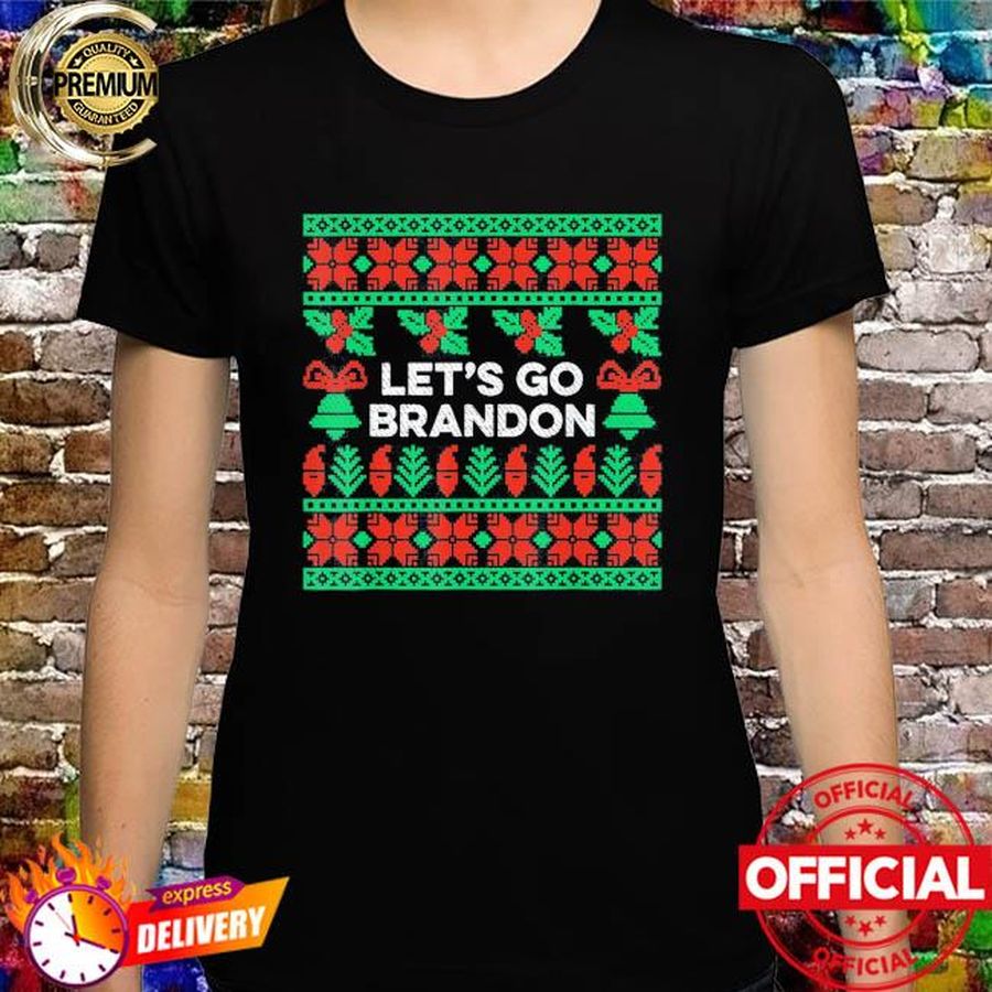 Let’s Go Brandon Ugly Christmas Anti Biden Pro America Xmas Shirt