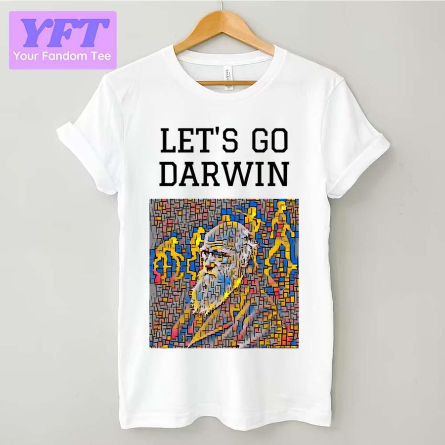Lets Go Darwin Tshirt Merchandise Charles Darwin Unisex T-Shirt