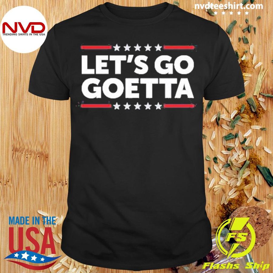 Let’s Go Goetta 2022 Shirt