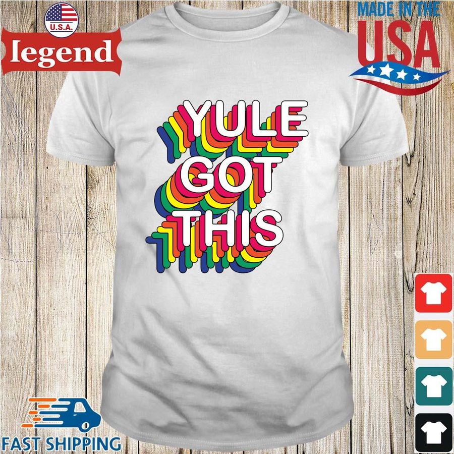 LGBT Yule Got This Shirt