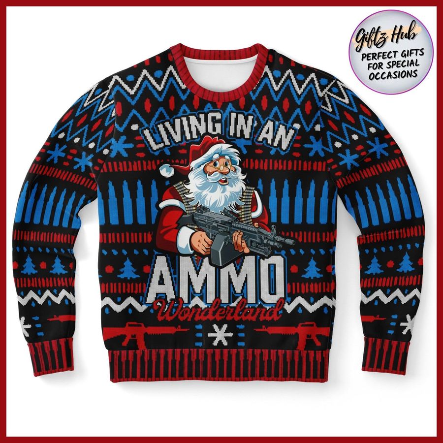 Living In An Ammo For Unisex Ugly Christmas Sweater All