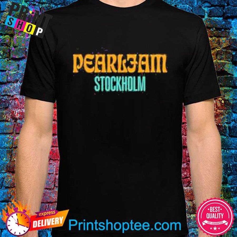 Lollapalooza Stockholm Pearl Jam Stockholm Event July 03 22 Shirt