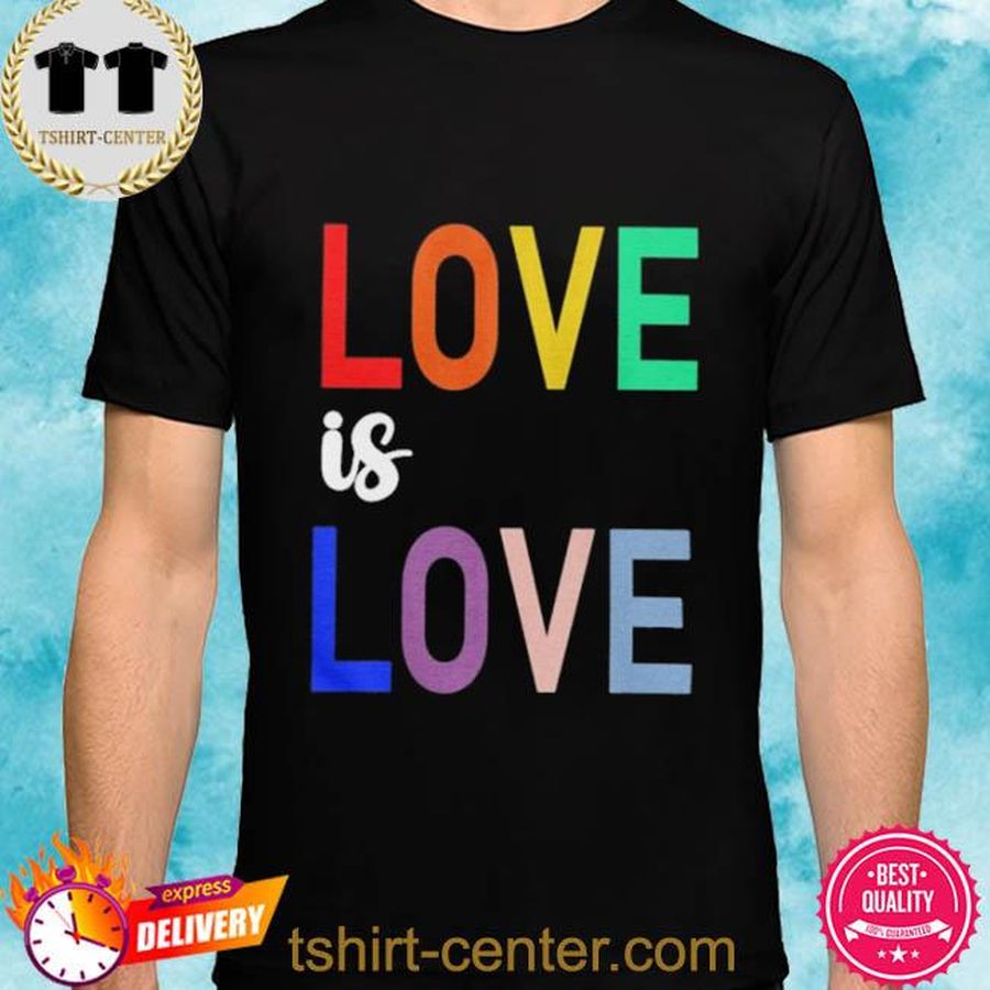 Love is love pride shirt