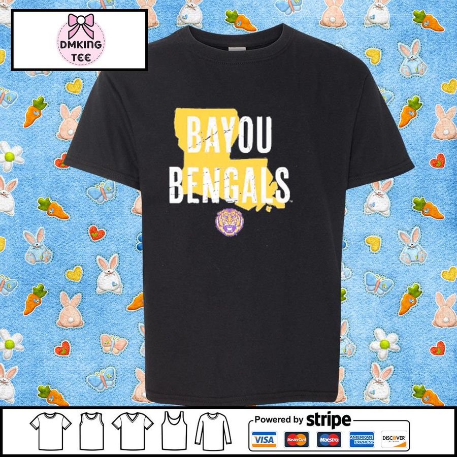 LSU Tigers Hometown Bayou Bengals shirt