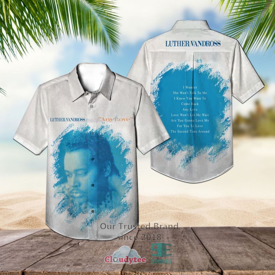 Luther Vandross Any Love Album Hawaiian Shirt – LIMITED EDITION