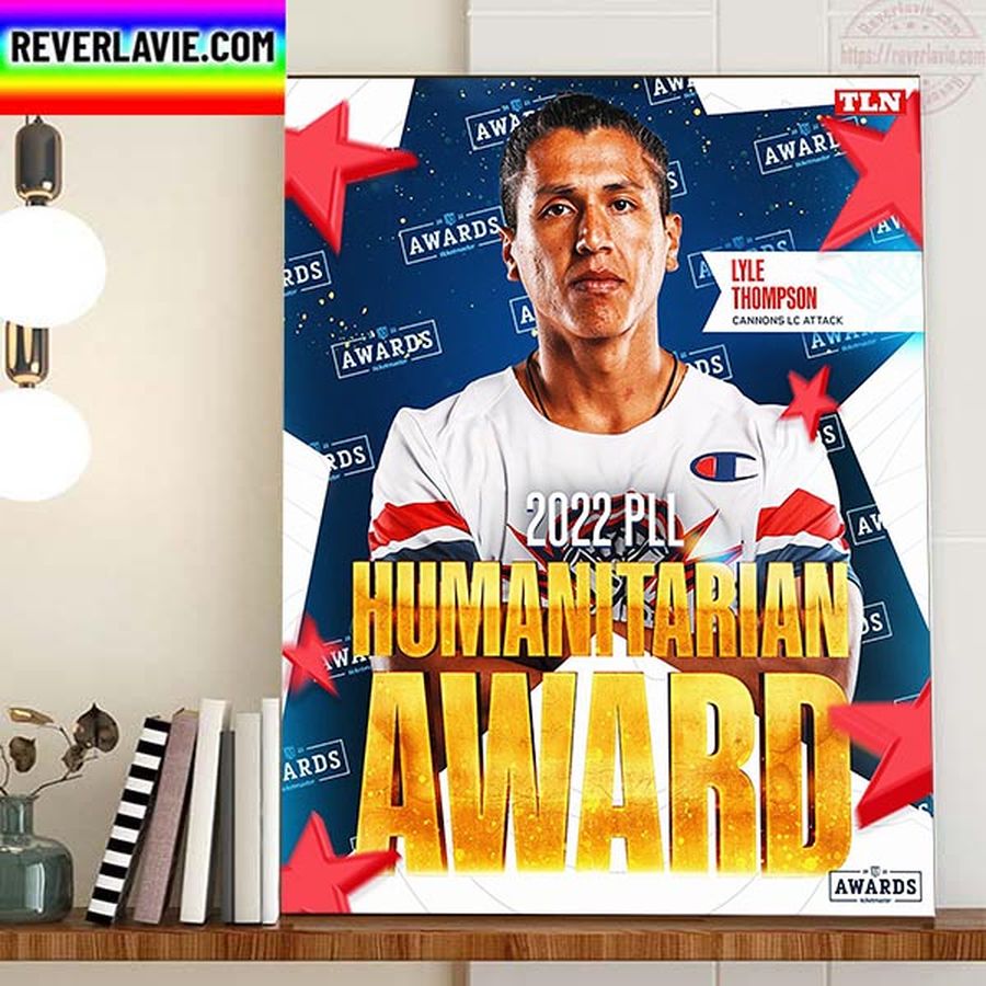 Lyle Thompson Is 2022 PLL Humanitarian Award Home Decor Poster Canvas