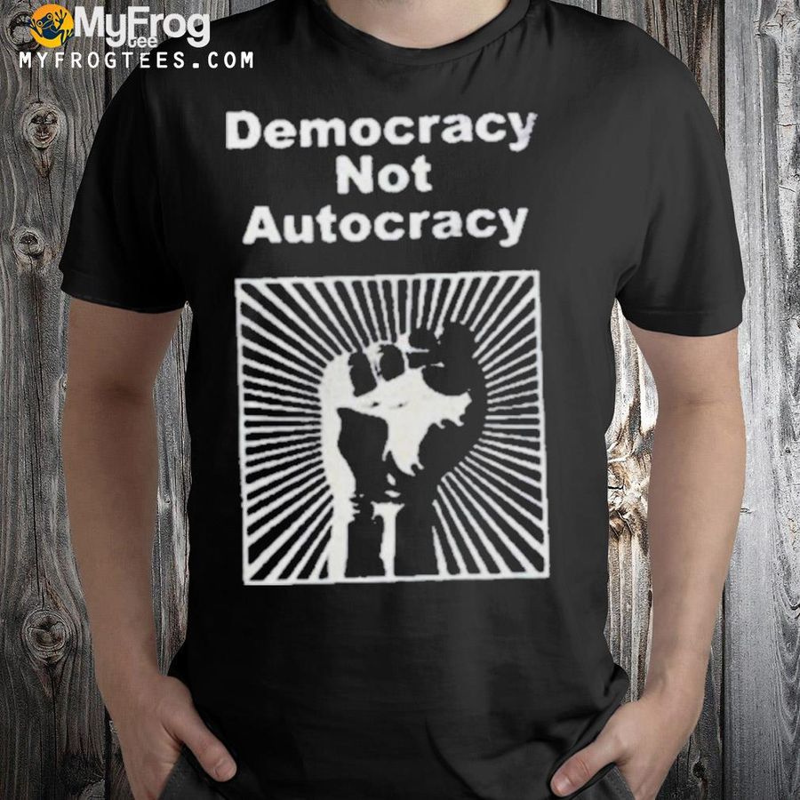 Mac wilson democracy not autocracy shirt