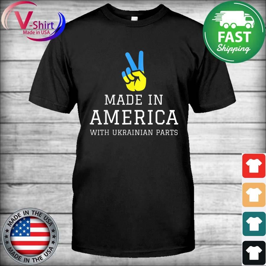 Made in America with Ukrainian Parts Ukraine USA T-Shirt