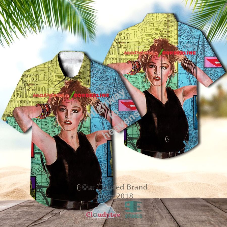 Madonna Borderline Casual Hawaiian Shirt – LIMITED EDITION