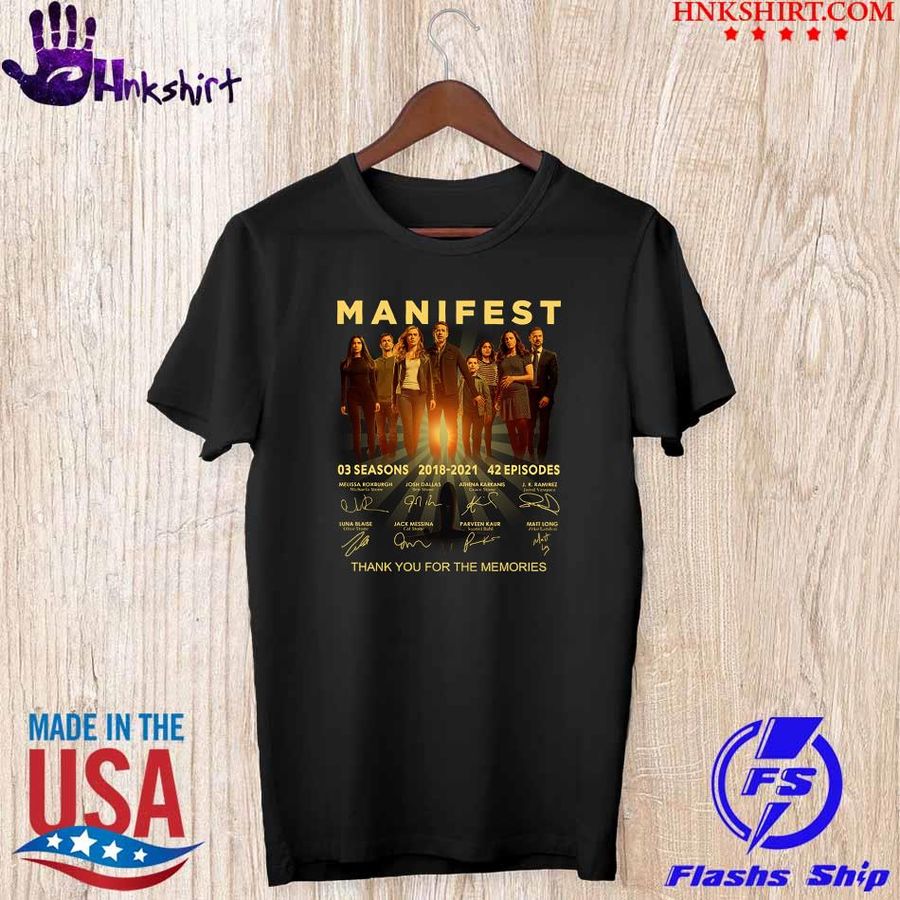Manifest 03 seasons 2018 2021 thank You for the memories signatures shirt