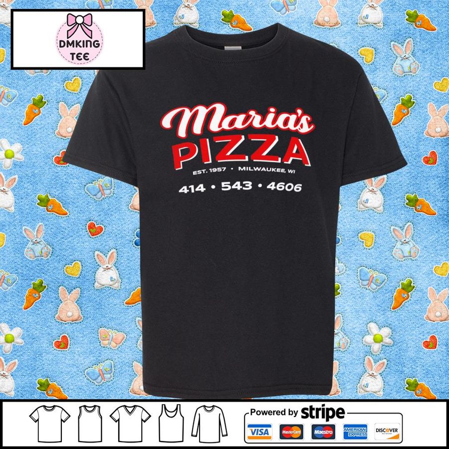 Maria's Pizza Est 1957 Milwaukee WI Shirt