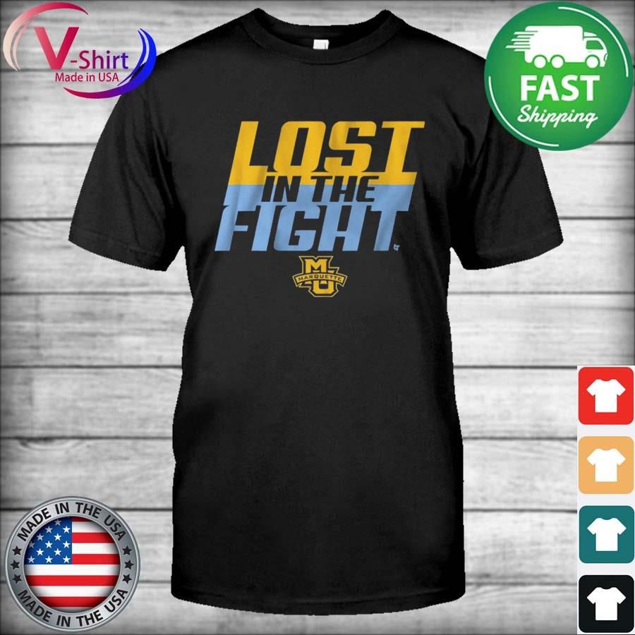 Marquette Golden Avalanche Lost in the Fight Shirt