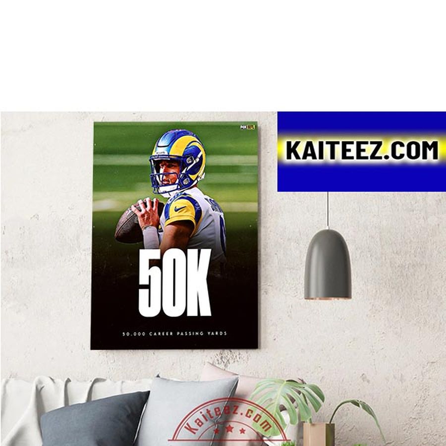 Matthew Stafford 50K Career Passing Yards In NFL Decorations Poster Canvas