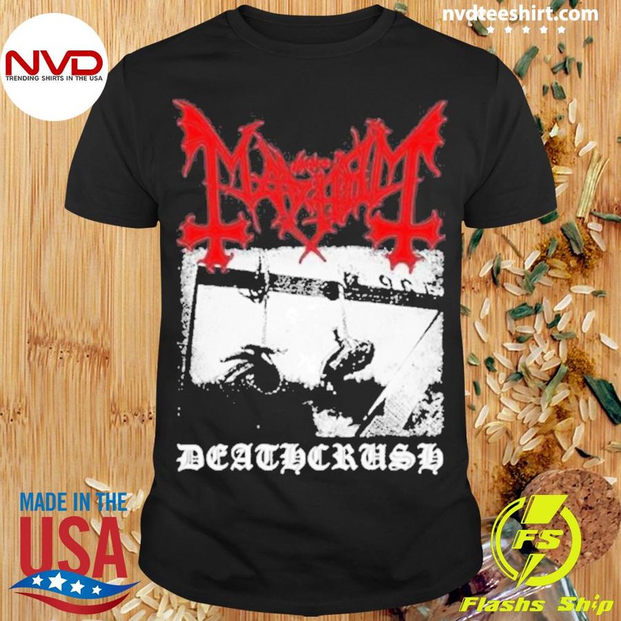 Mayhem Deathcrush Black Metal Band 2022 Shirt