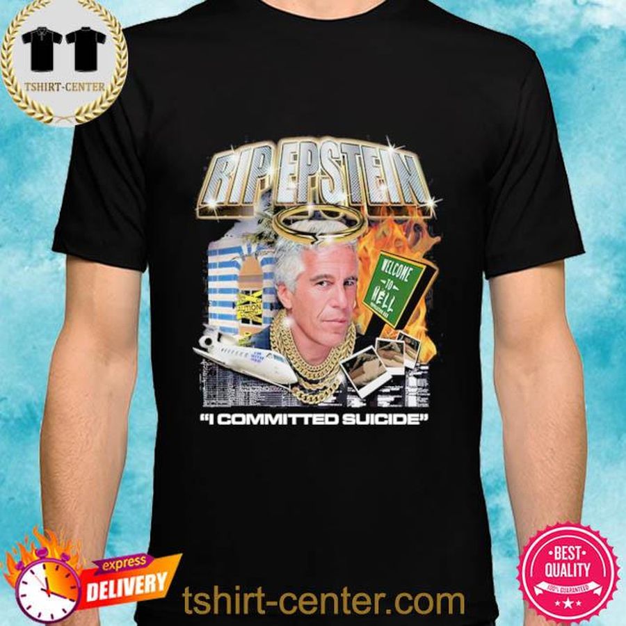 MDE Rip Epstein I Committed Suicide Shirt