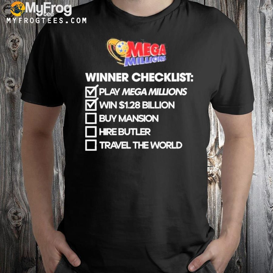 Mega millions winner checklist shirt