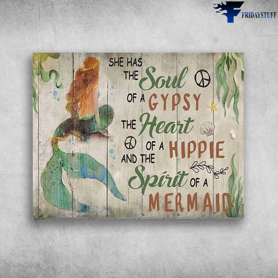 Mermaid Poster, Mermaid Decor, She Has The Soul Of A Gypsy, The Heart Of A Hippie, Spirit Of A Mermaid Poster