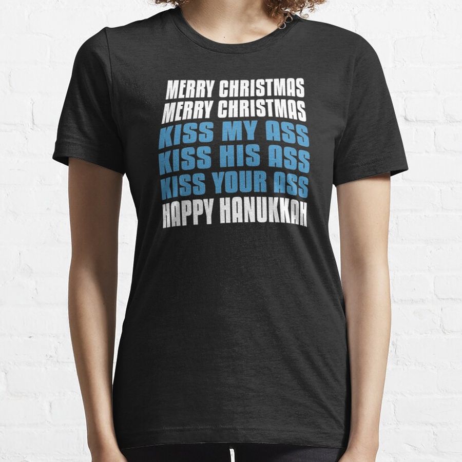 Merry Christmas Kiss My A-ss Funny Hanukkah  Essential T-Shirt