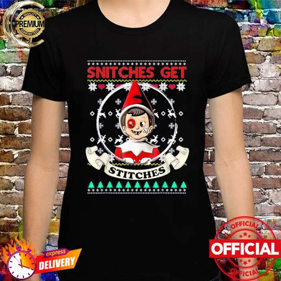 Merry Christmas Snitche Get Stitches Elf Ugly Funny T-Shirt