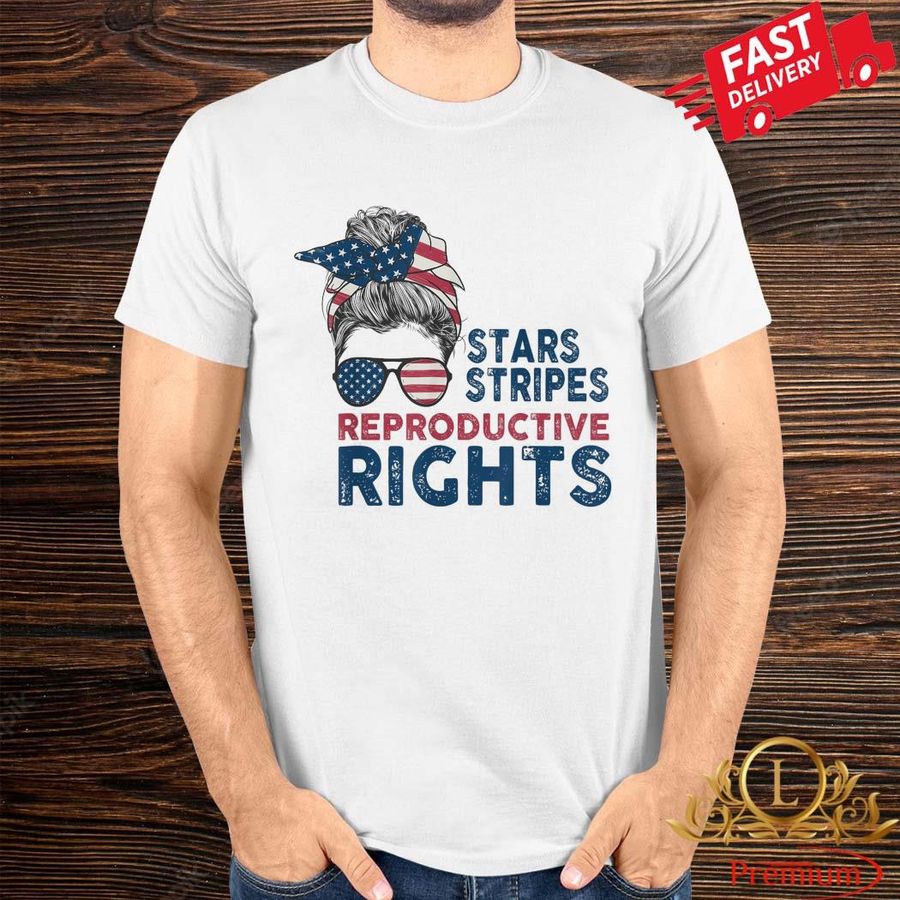 Messy Bun American Flag Stars Stripes Reproductive Rights Shirt