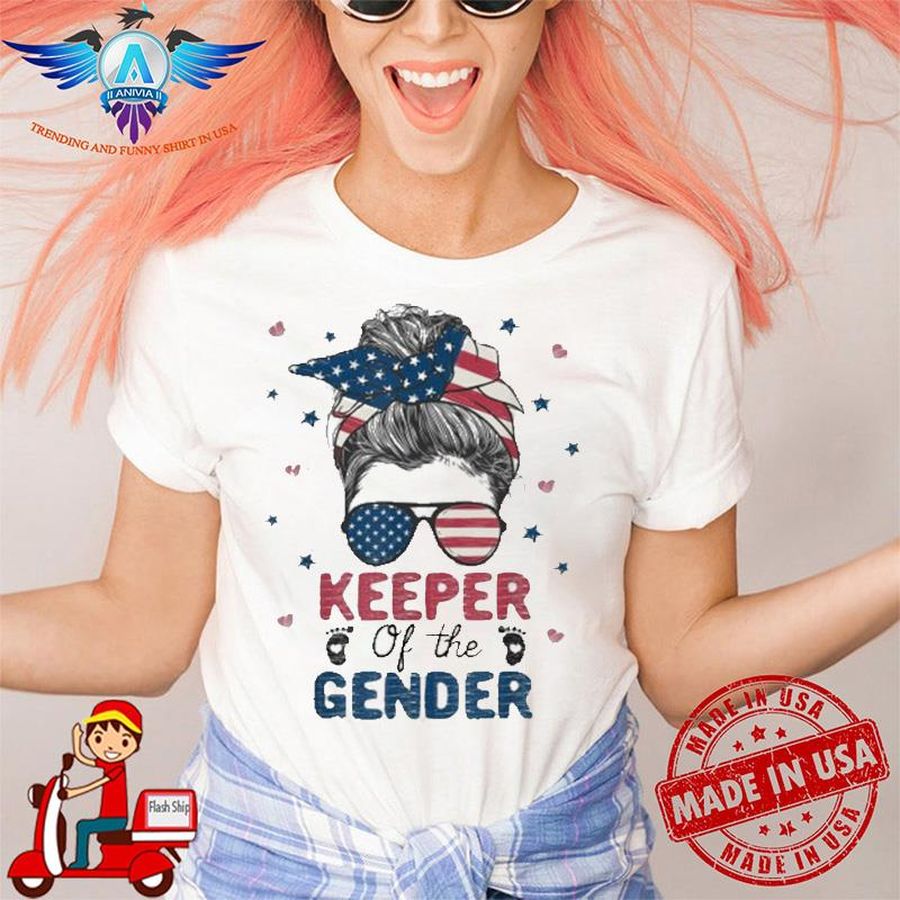 Messy Bun Keeper Of The Gender 4th Of July Gender Keeper shirt