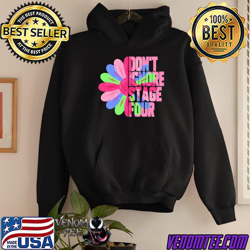 Metastatic breast cancer sunflower don't ignore stage four breast cancer awareness classic  shirt