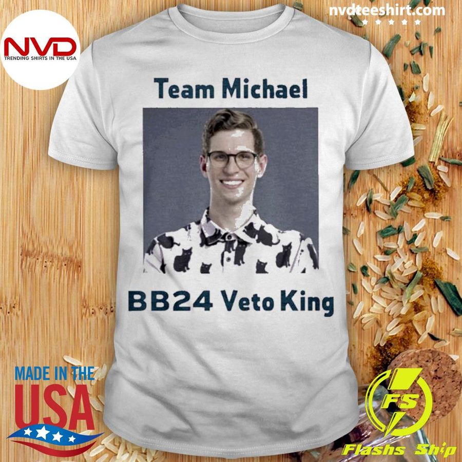 Michael Bruner Team Michael Bb24 Veto King Shirt
