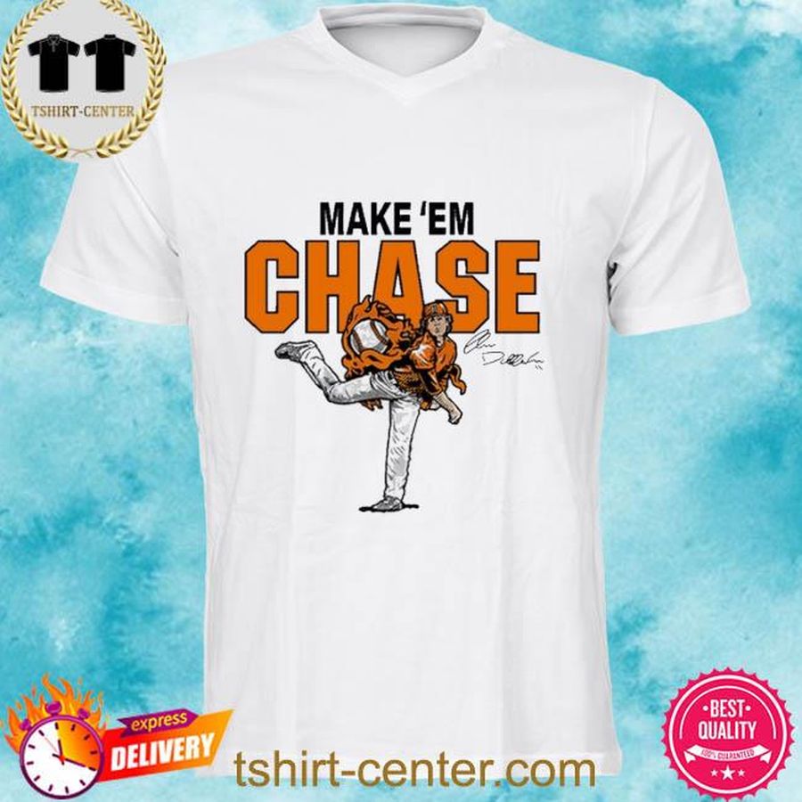 Mlb Chase Dollander Make Em Chase Shirt