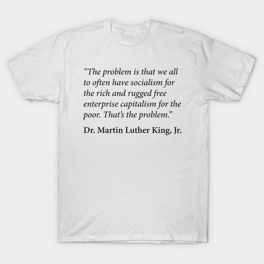 MLK Quote T-shirt, Hoodie, SweatShirt, Long Sleeve