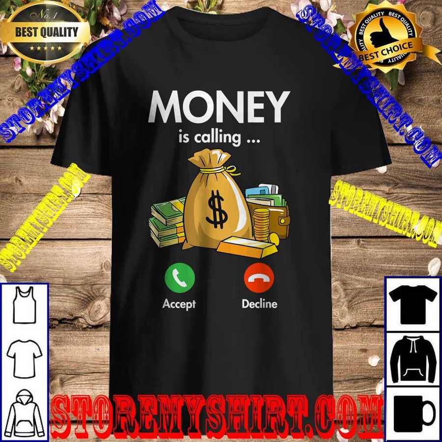 Money is Calling Entrepreneur Hip Hop Swagger Small Business T-Shirt
