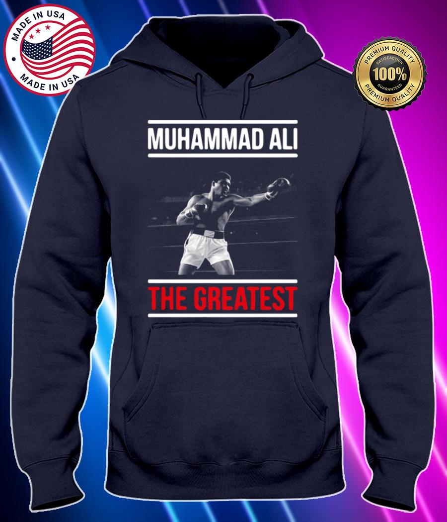 muhammad ali the greatest shirt Hoodie black Shirt, T-shirt, Hoodie, SweatShirt, Long Sleeve