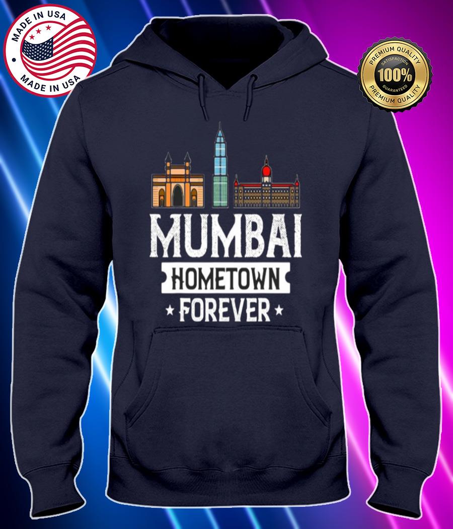 mumbai india city skyline mumbai hometown forever t shirt Hoodie black Shirt, T-shirt, Hoodie, SweatShirt, Long Sleeve