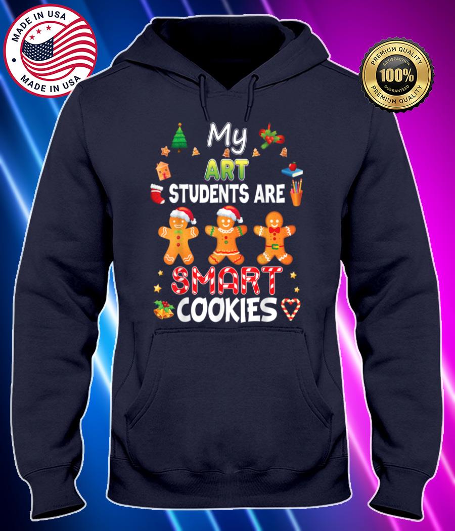 my art students are smart cookies teacher christmas merry t shirt Hoodie black Shirt, T-shirt, Hoodie, SweatShirt, Long Sleeve