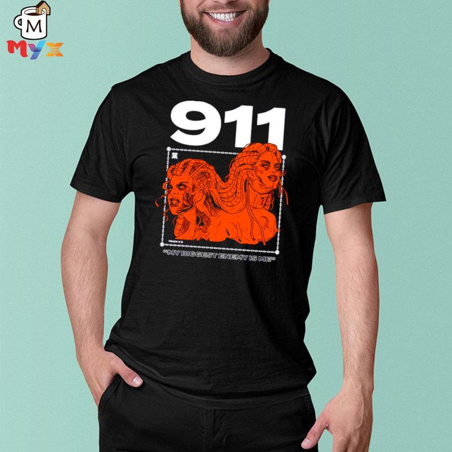 My biggest enemy is me 911 shirt