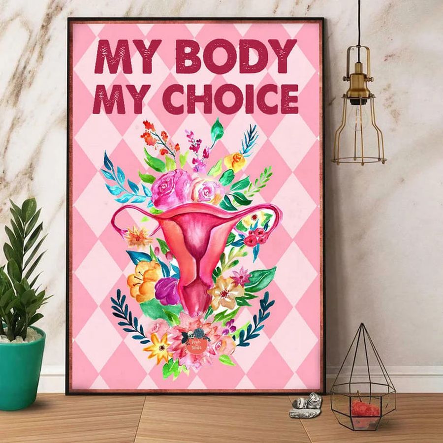 My Body My Choice, Pro Choice, Poster Decor, Wall Poster Poster