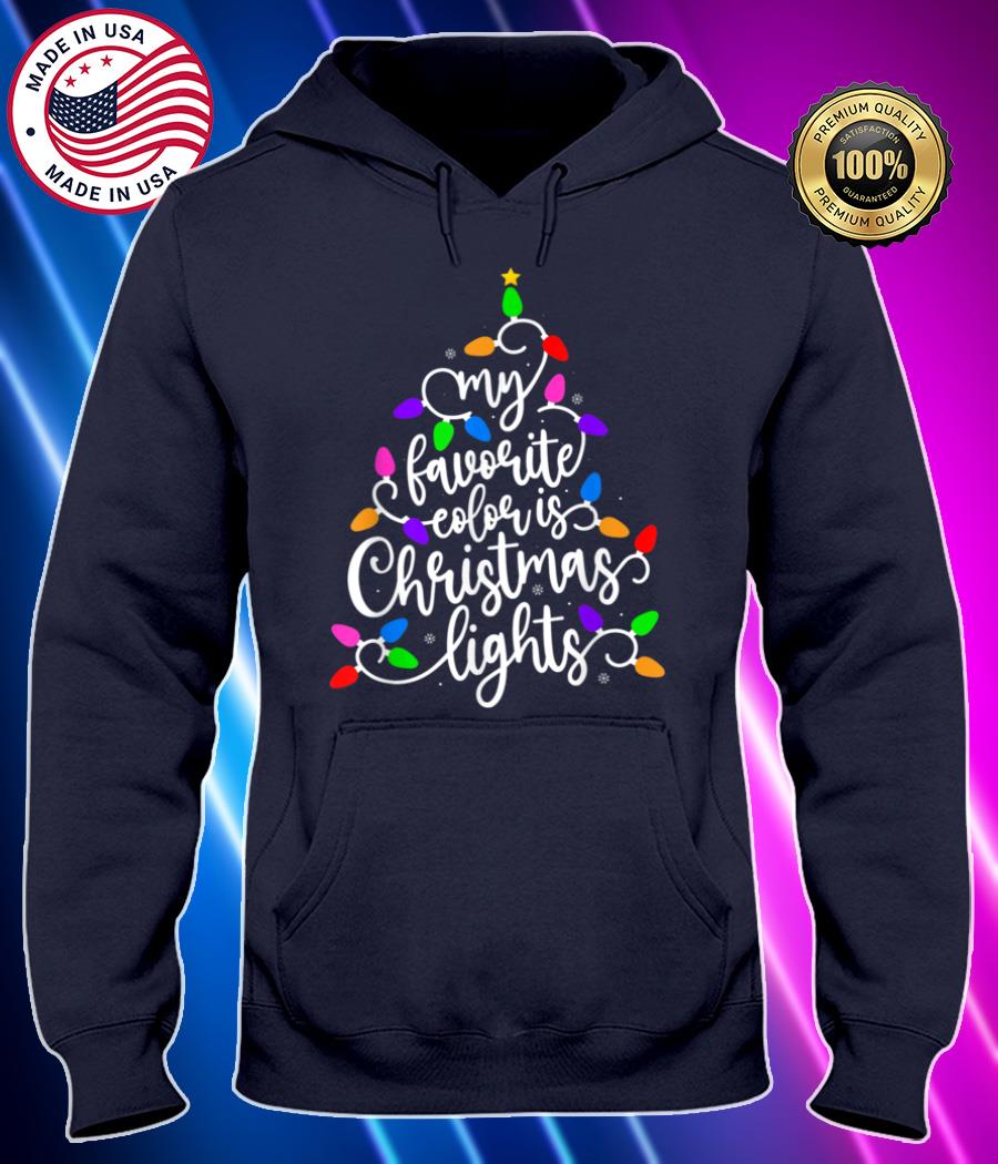 my favorite color christmas lights ornament xmas tree family t shirt Hoodie black Shirt, T-shirt, Hoodie, SweatShirt, Long Sleeve