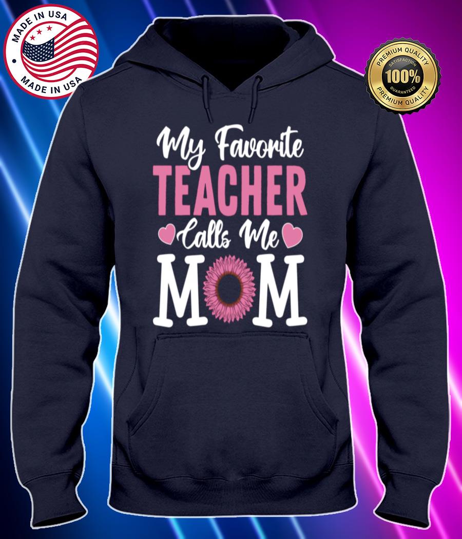 my favorite lawyer calls me mom teacher mothers day shirt Hoodie black Shirt, T-shirt, Hoodie, SweatShirt, Long Sleeve