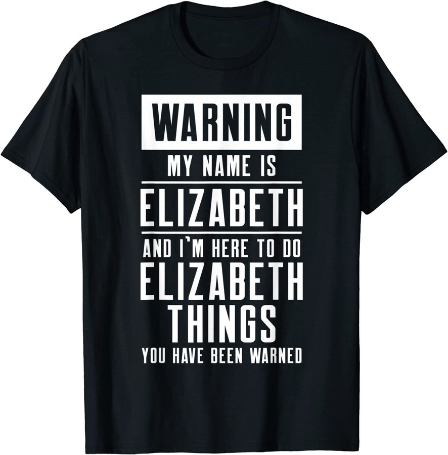 My Name Is Elizabeth Funny Name Tag_35