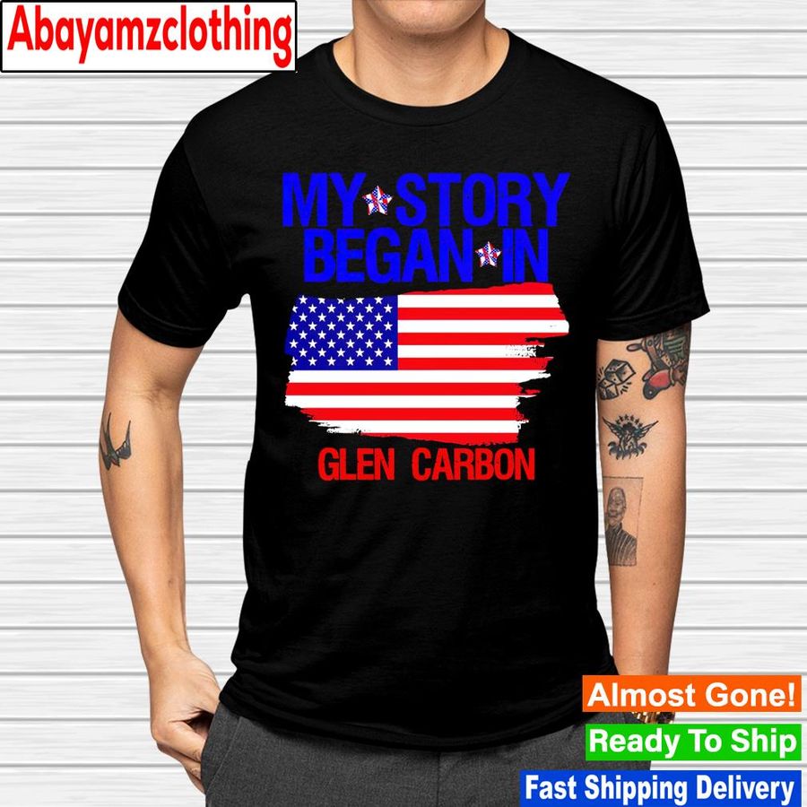My story began in Glen Carbon American flag shirt
