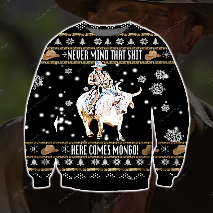 Nevermind That Shit Here Comes Mongo Knitting Pattern 3D Print Ugly Sweater Hoodie All Over Printed Cint10549, All Over Print, 3D Tshirt, Hoodie