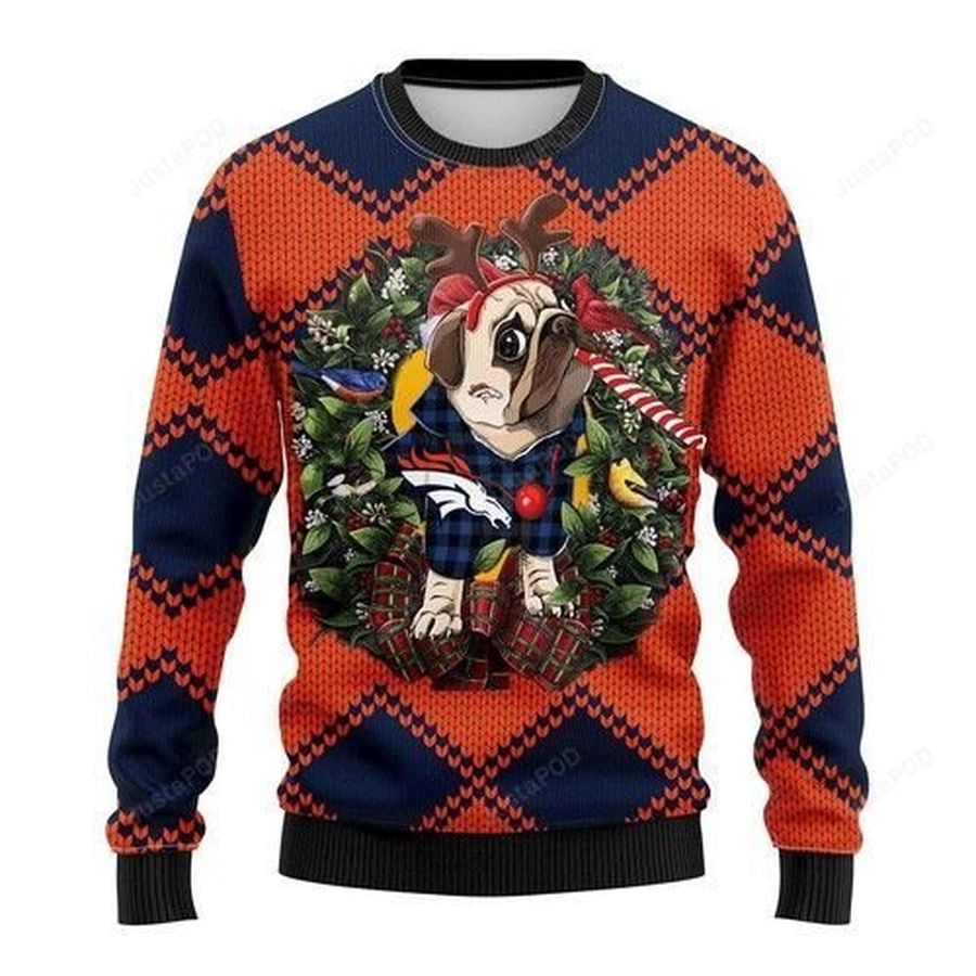 Nfl Denver Brocos Pug Dog Ugly Christmas Sweater, All Over Print Sweatshirt, Ugly Sweater, Christmas Sweaters, Hoodie, Sweater