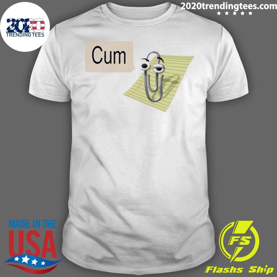 Nice clippy Cum T-shirt